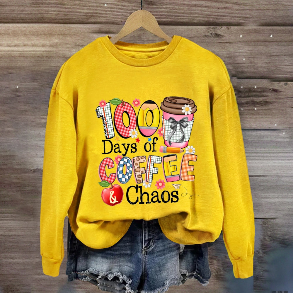 100 Days Of Coffee And Chaos Sweatshirt