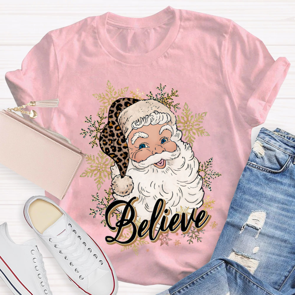 Believe In Santa Claus Christmas With Snowflakes T-shirt