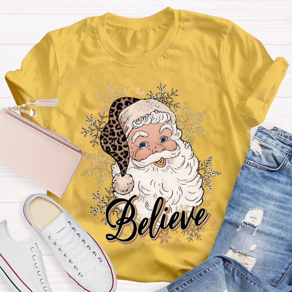 Believe In Santa Claus Christmas With Snowflakes T-shirt