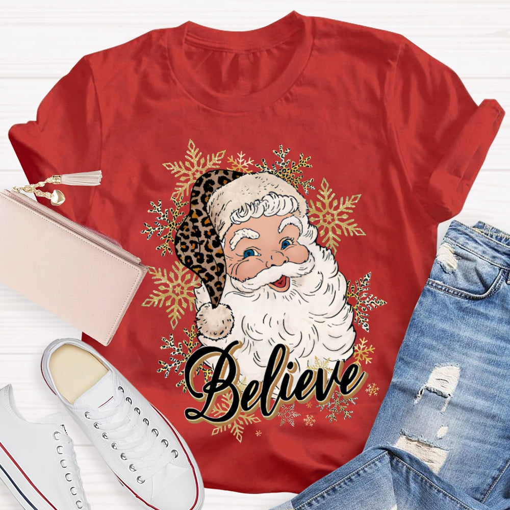 Believe In Santa Claus Christmas With Snowflakes T-shirt