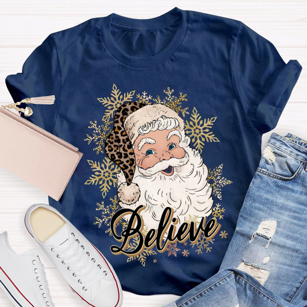 Believe In Santa Claus Christmas With Snowflakes T-shirt