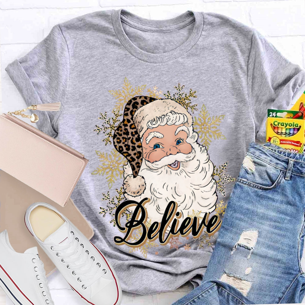 Believe In Santa Claus Christmas With Snowflakes T-shirt