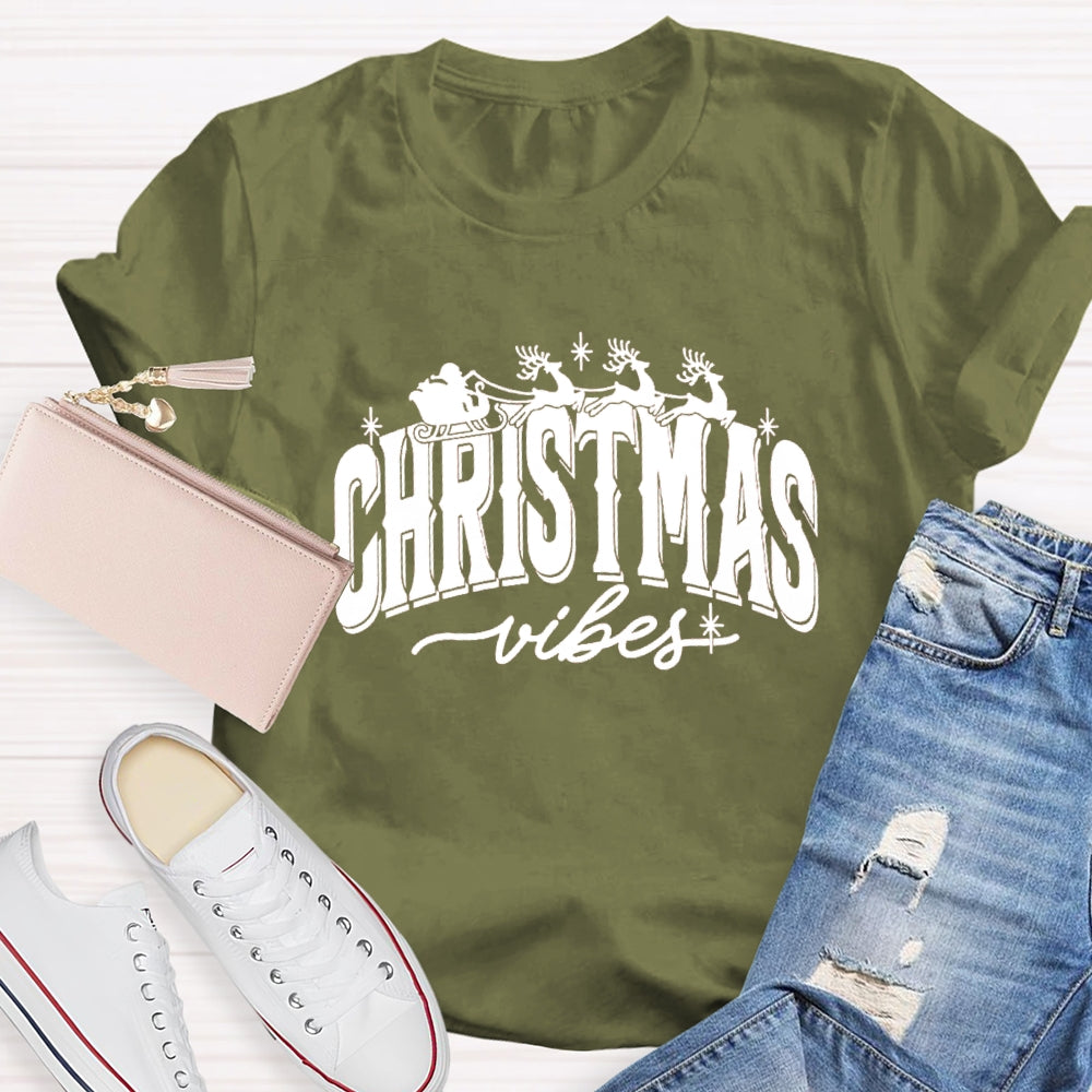 Chrstmas Vibes T-Shirt