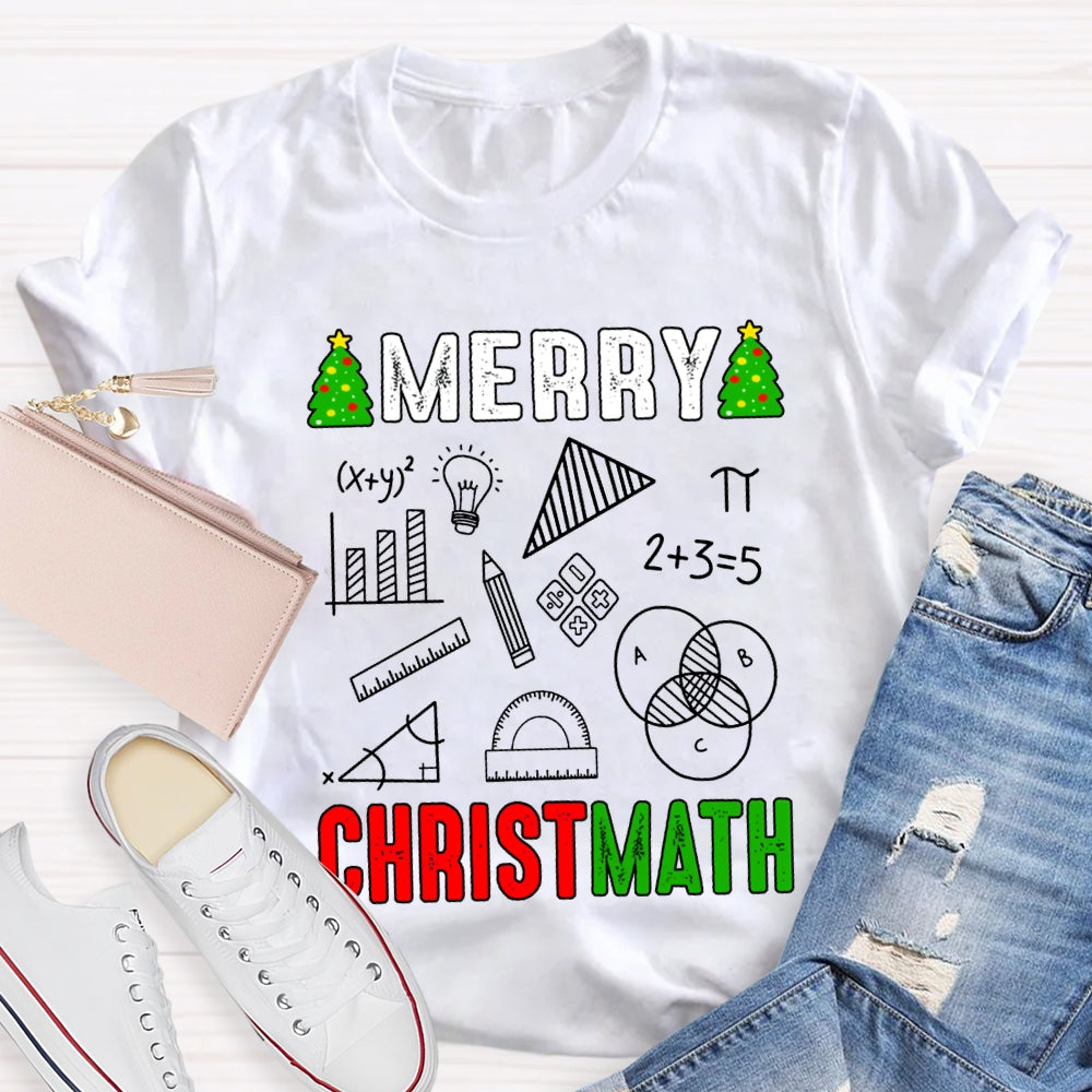 Merry Christmath Merry Christmas And Math Teacher T-shirt
