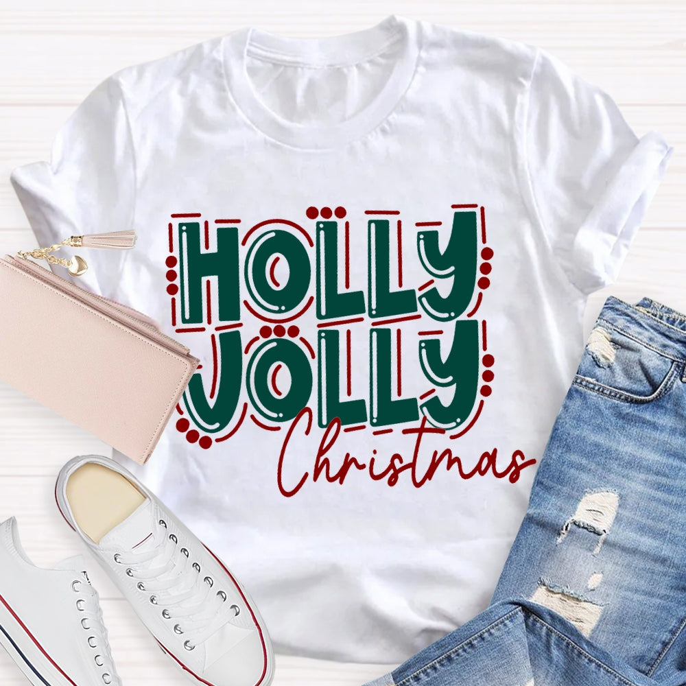 Holly Jolly Christmas Colored Fonts T-shirt