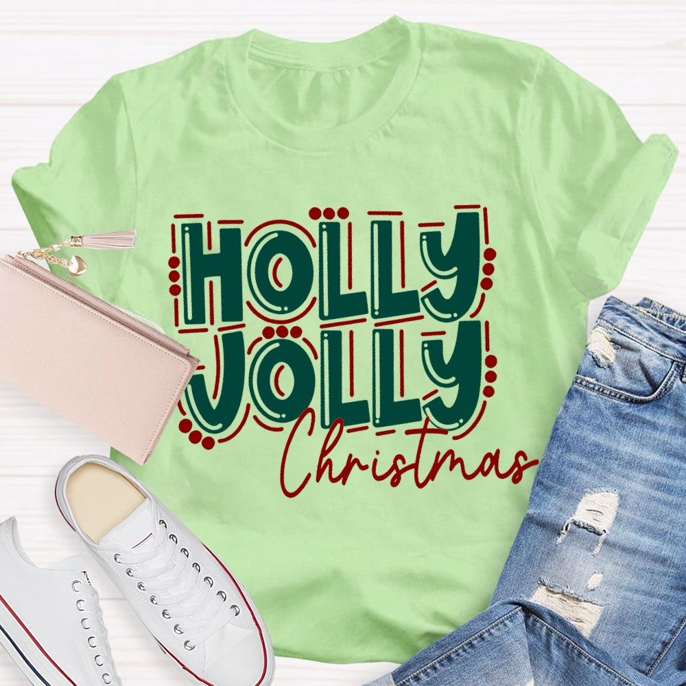 Holly Jolly Christmas Colored Fonts T-shirt