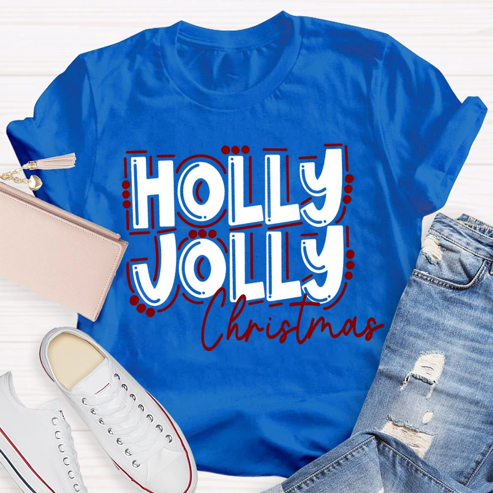 Holly Jolly Christmas Colored Fonts T-shirt