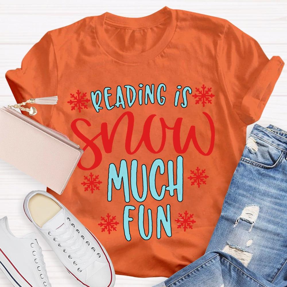 Reading Snow Much Fun Snowflake Christmas T-shirt