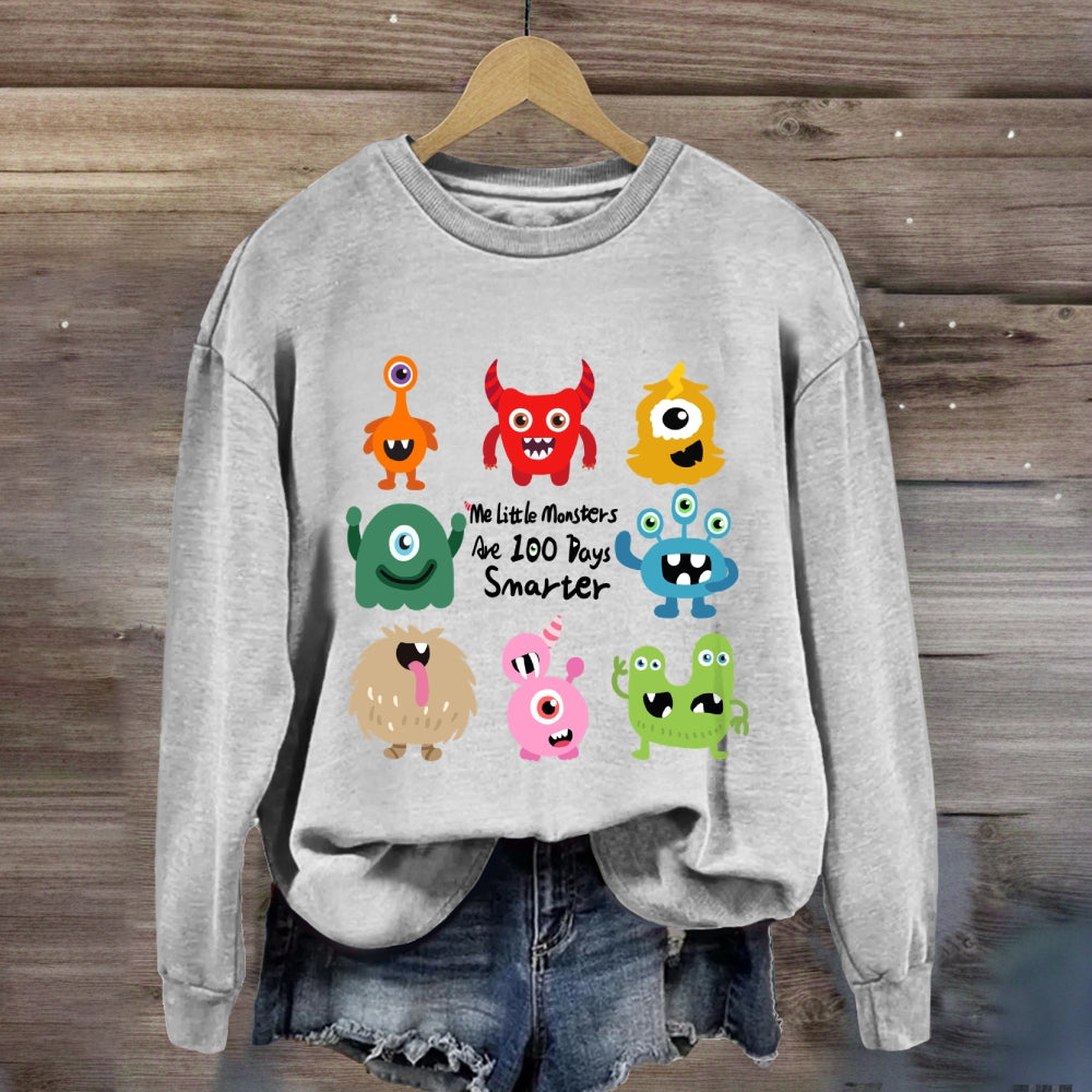 My Little Monsters Are 100 Days Smarter Sweatshirt