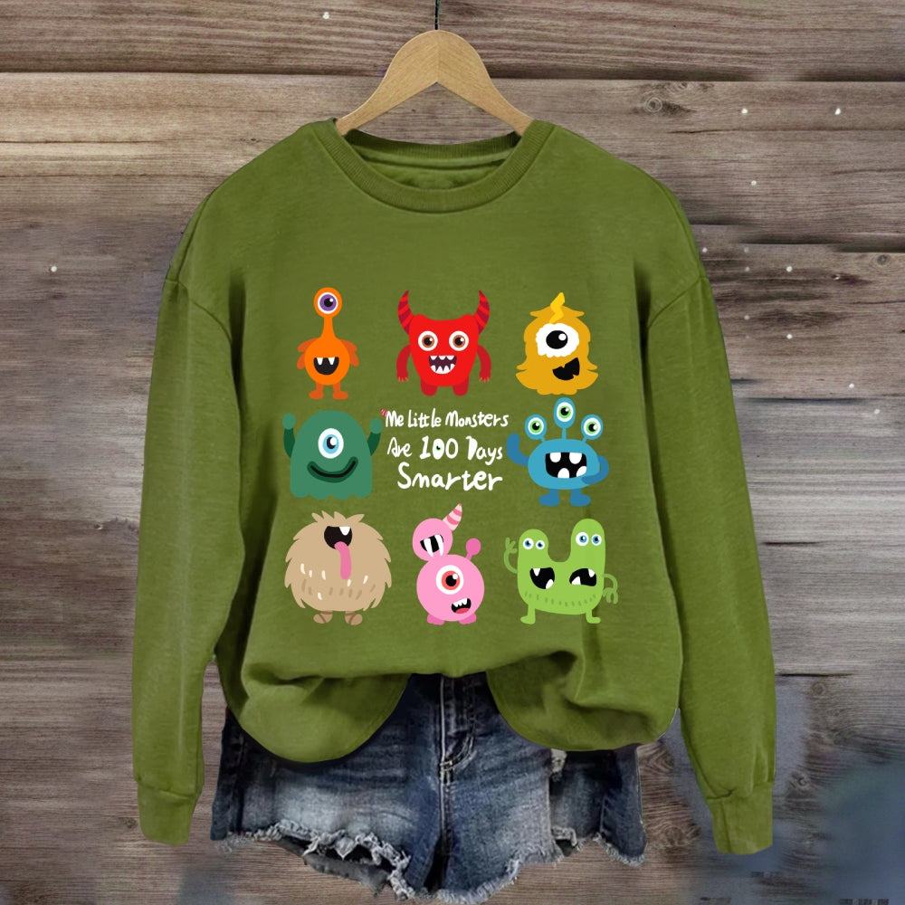 My Little Monsters Are 100 Days Smarter Sweatshirt