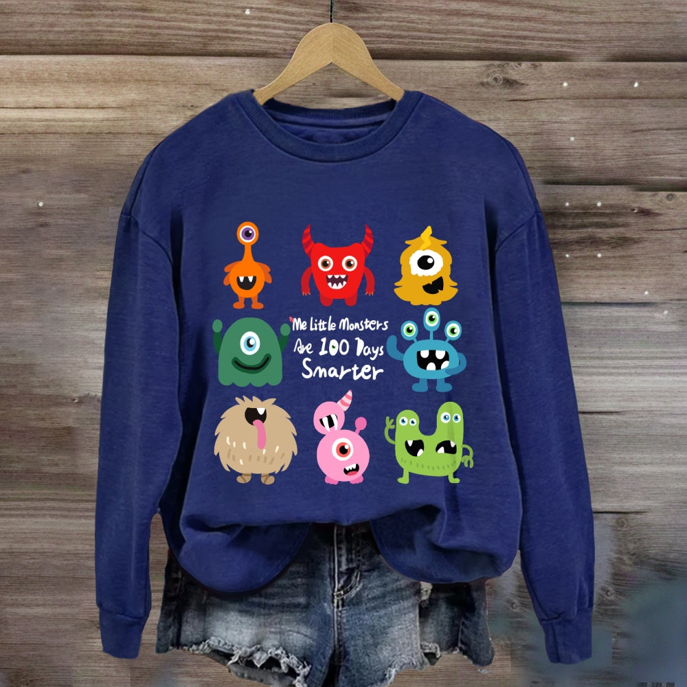 My Little Monsters Are 100 Days Smarter Sweatshirt