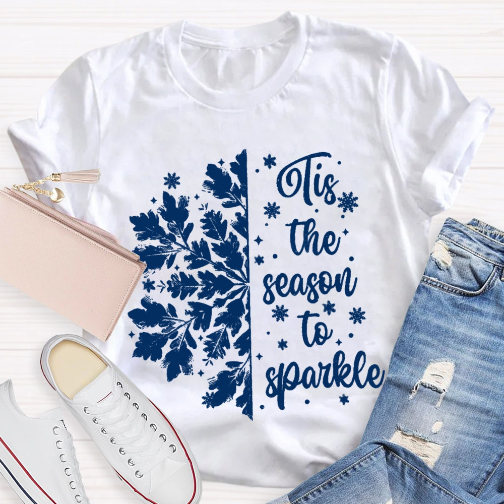 Tis The Season To Sparkle Snowflake T-Shirt