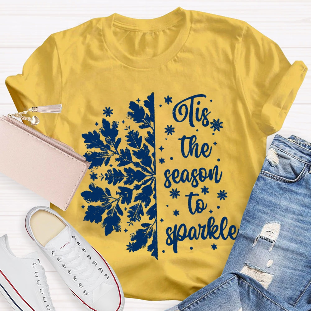 Tis The Season To Sparkle Snowflake T-Shirt