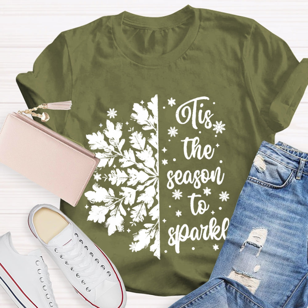 Tis The Season To Sparkle Snowflake T-Shirt
