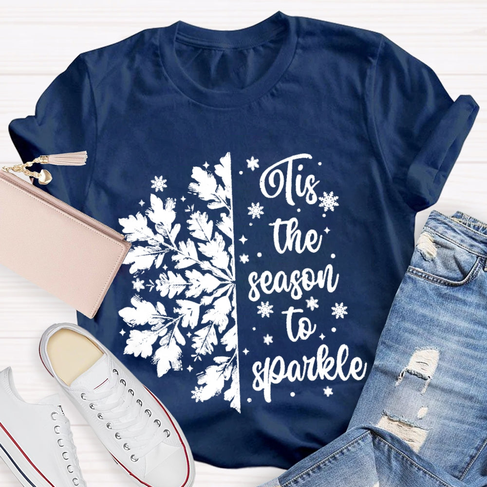 Tis The Season To Sparkle Snowflake T-Shirt