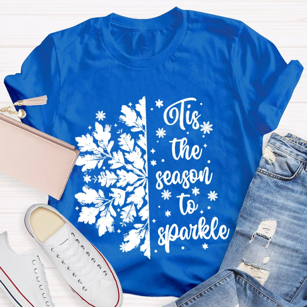 Tis The Season To Sparkle Snowflake T-Shirt