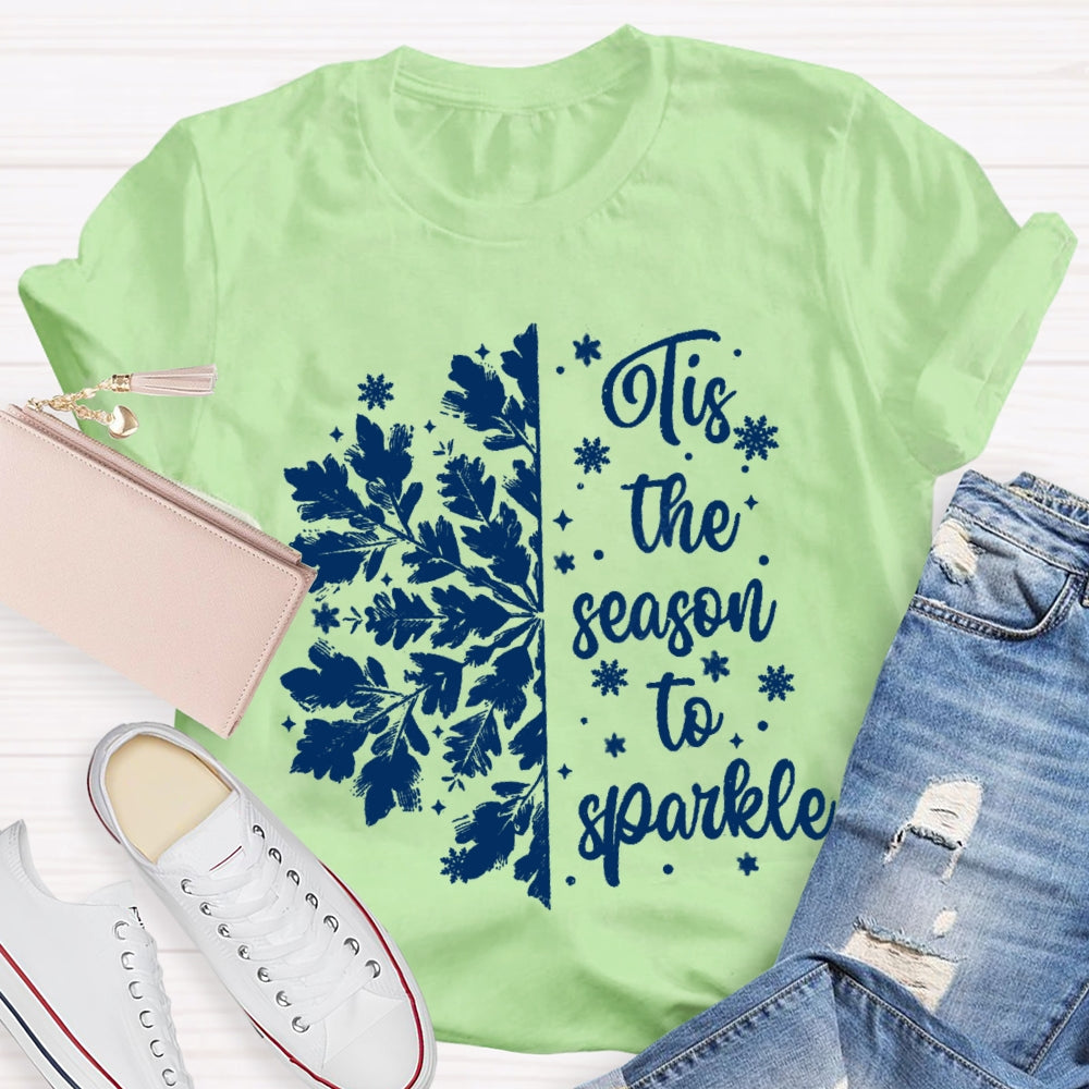 Tis The Season To Sparkle Snowflake T-Shirt