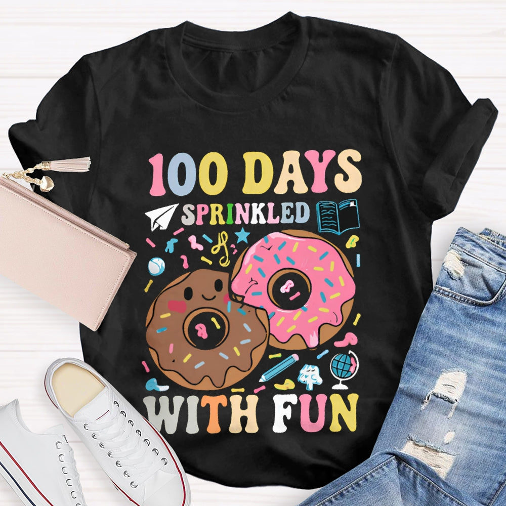 100 Days Sprinkled With Fun Colored Fonts T-shirt