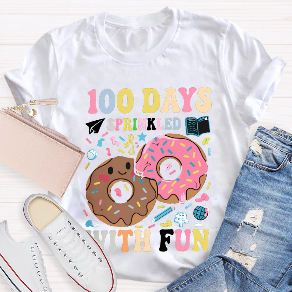 100 Days Sprinkled With Fun Colored Fonts T-shirt