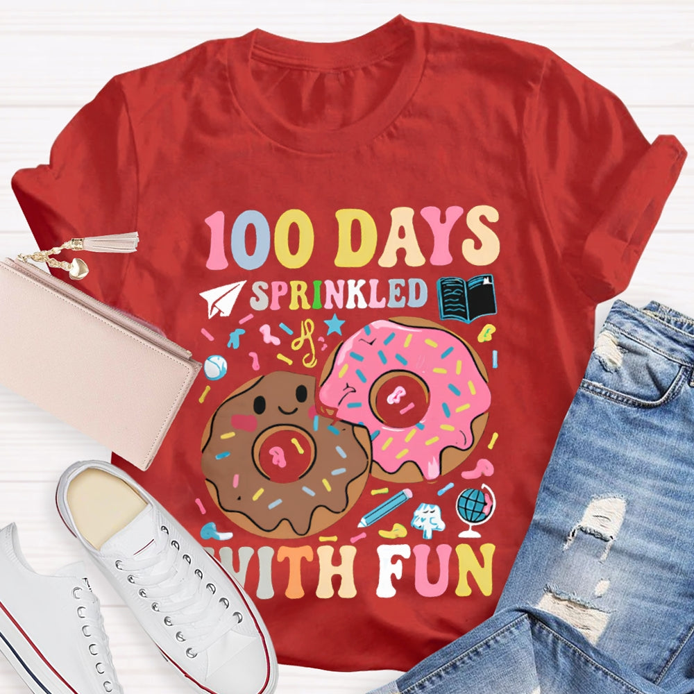 100 Days Sprinkled With Fun Colored Fonts T-shirt