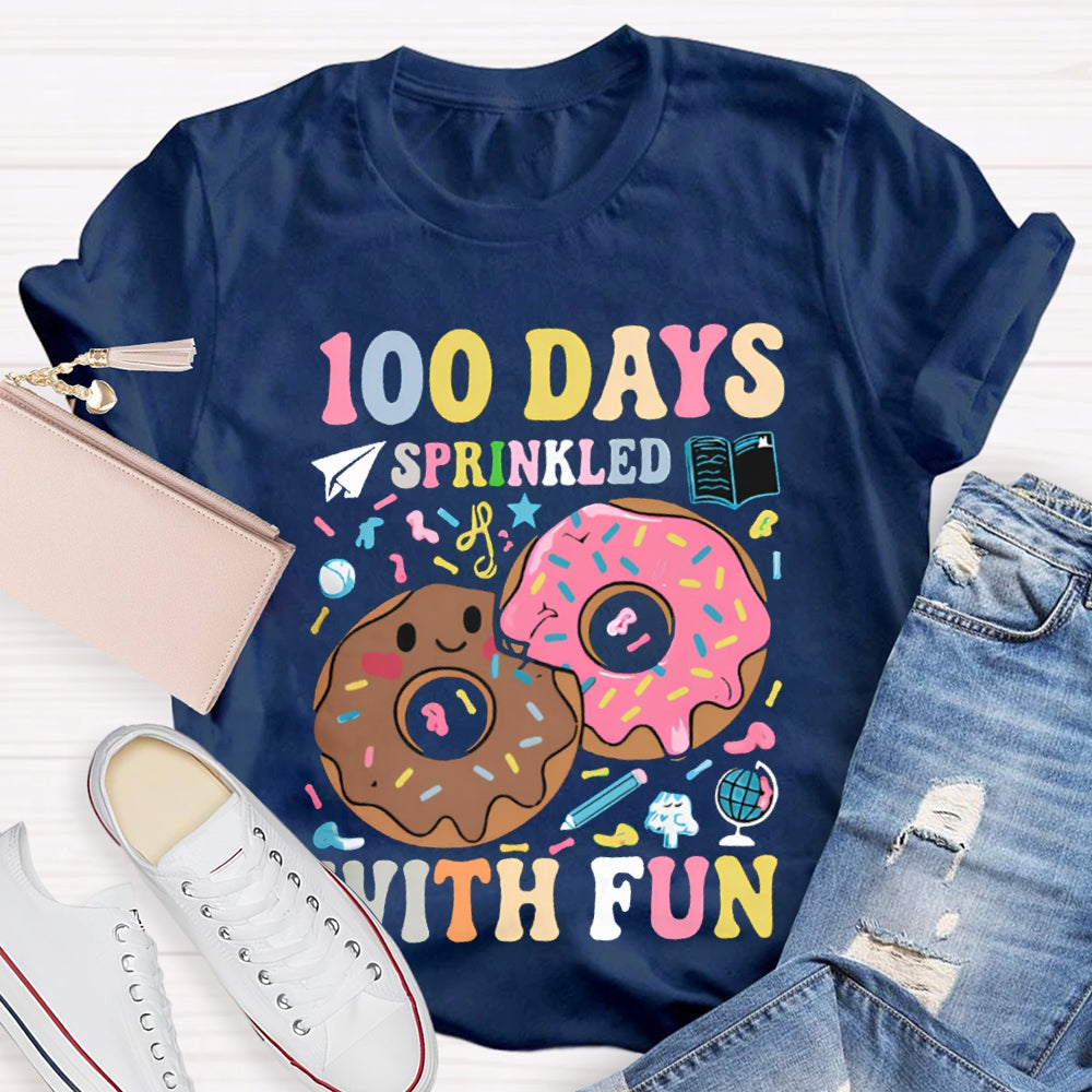 100 Days Sprinkled With Fun Colored Fonts T-shirt