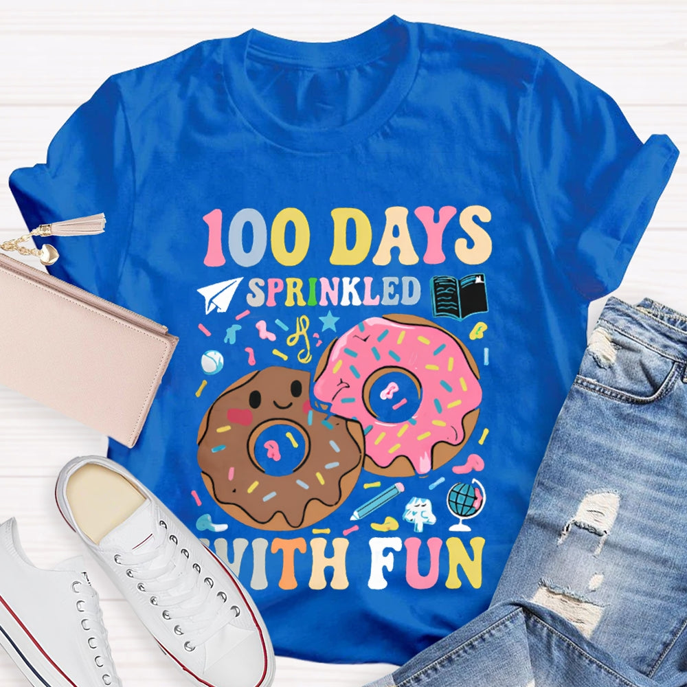 100 Days Sprinkled With Fun Colored Fonts T-shirt