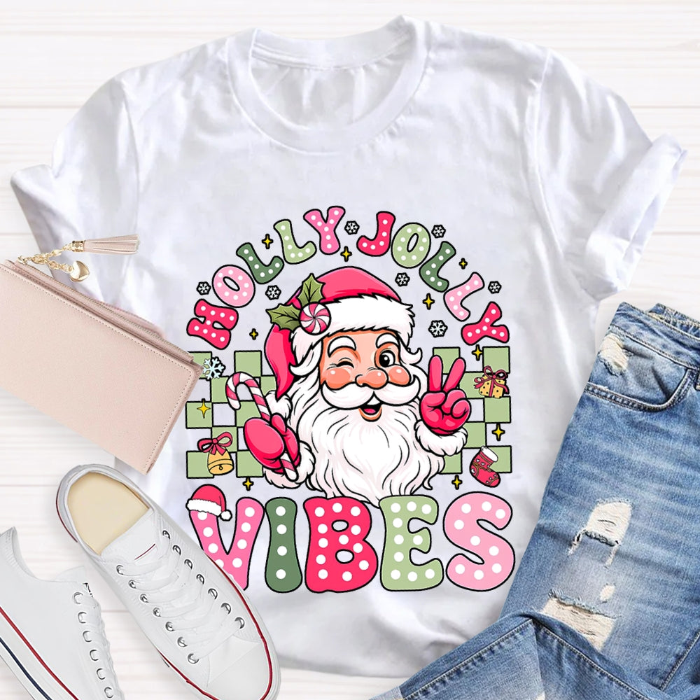 Holly Jolly Vibes Santa Claus T-shirt