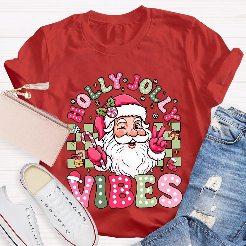 Holly Jolly Vibes Santa Claus T-shirt