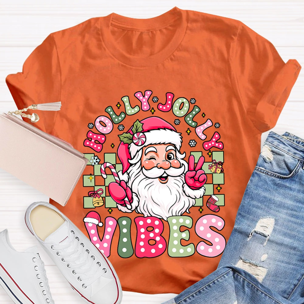 Holly Jolly Vibes Santa Claus T-shirt