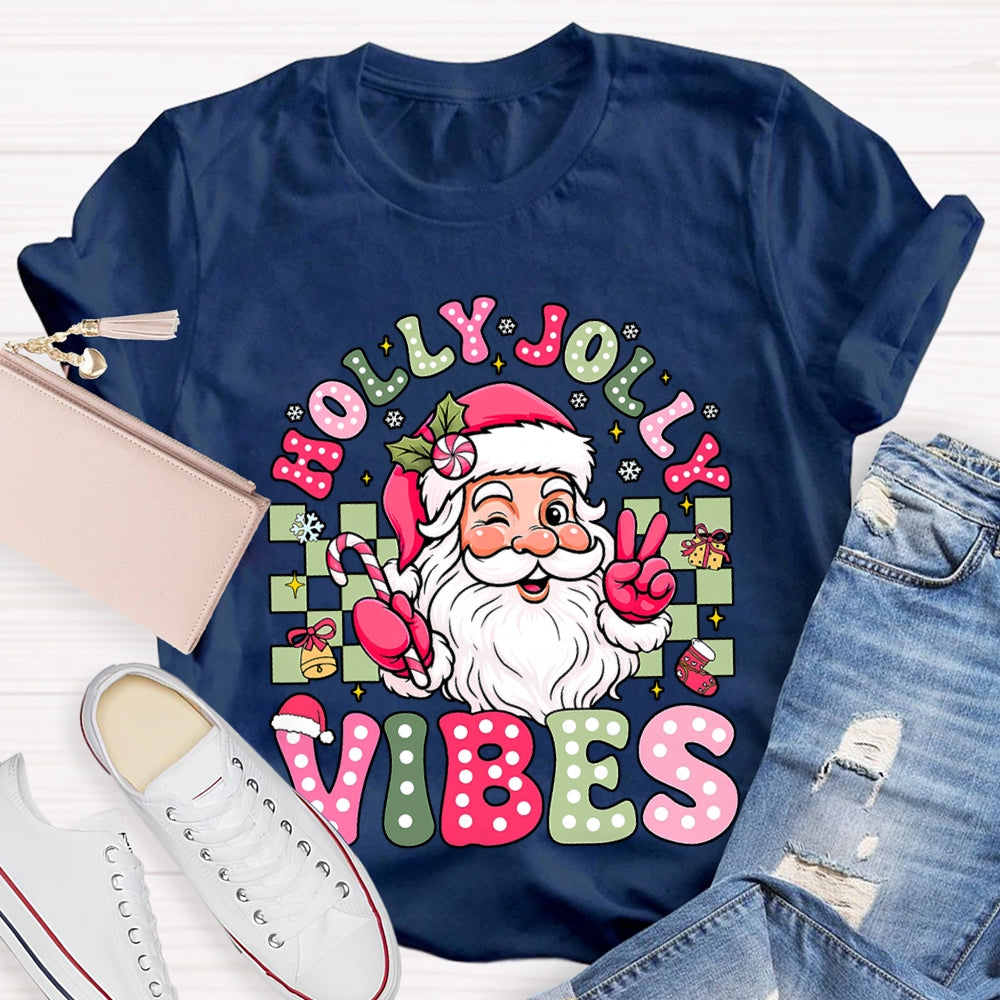 Holly Jolly Vibes Santa Claus T-shirt