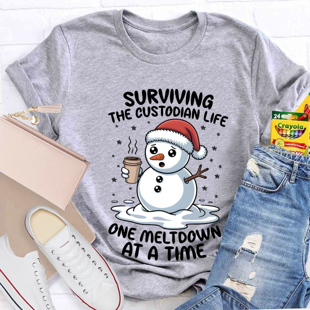 Surviving The Custodian Life One Meltdown At A Time T-shirt