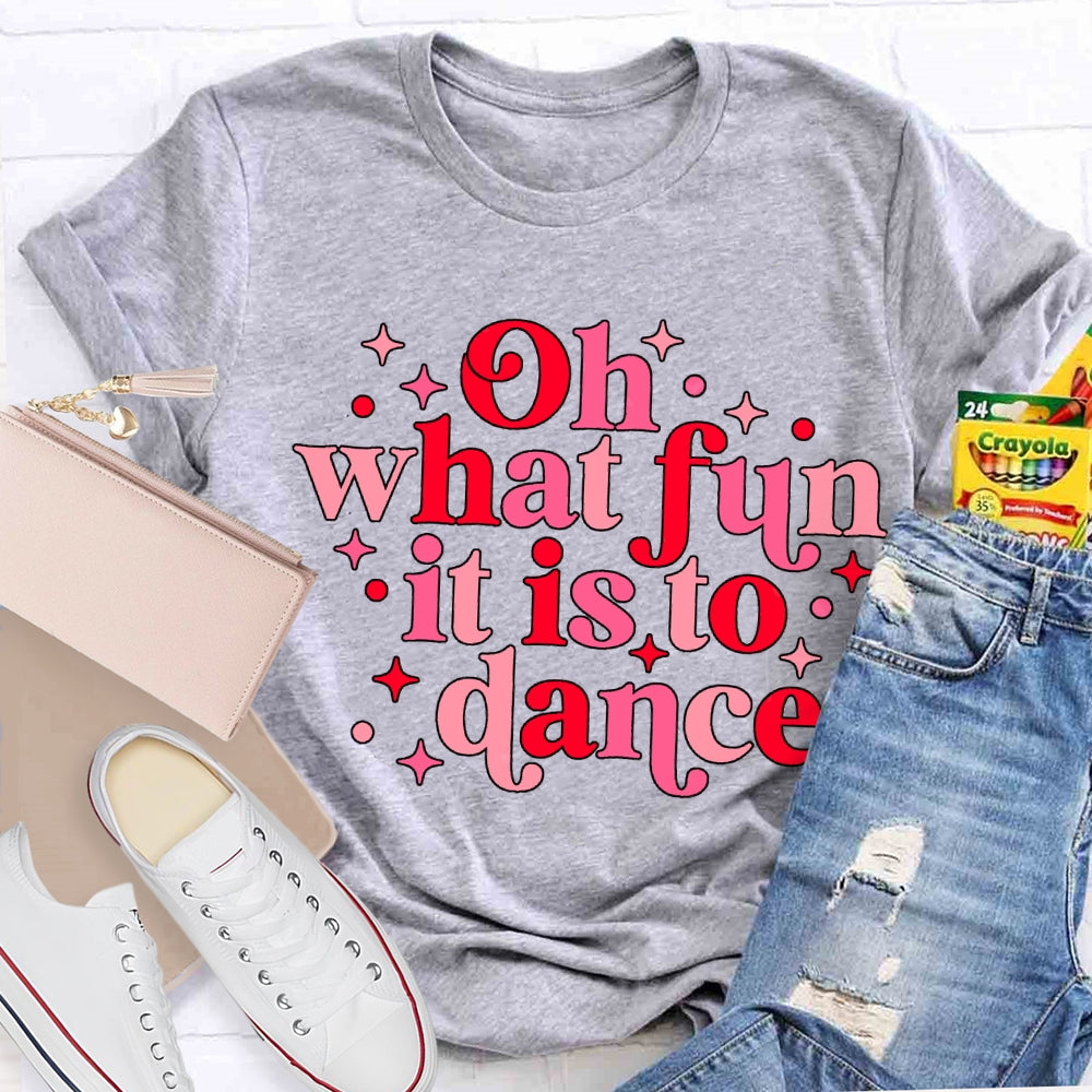 Oh What Fun It Is To Dance Christmas T-shirt