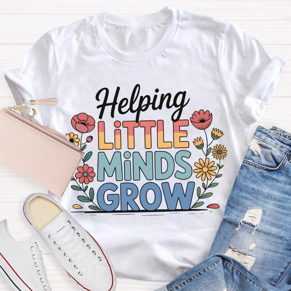 Helping Little Minds Grow Color Gradient Font T-shirt