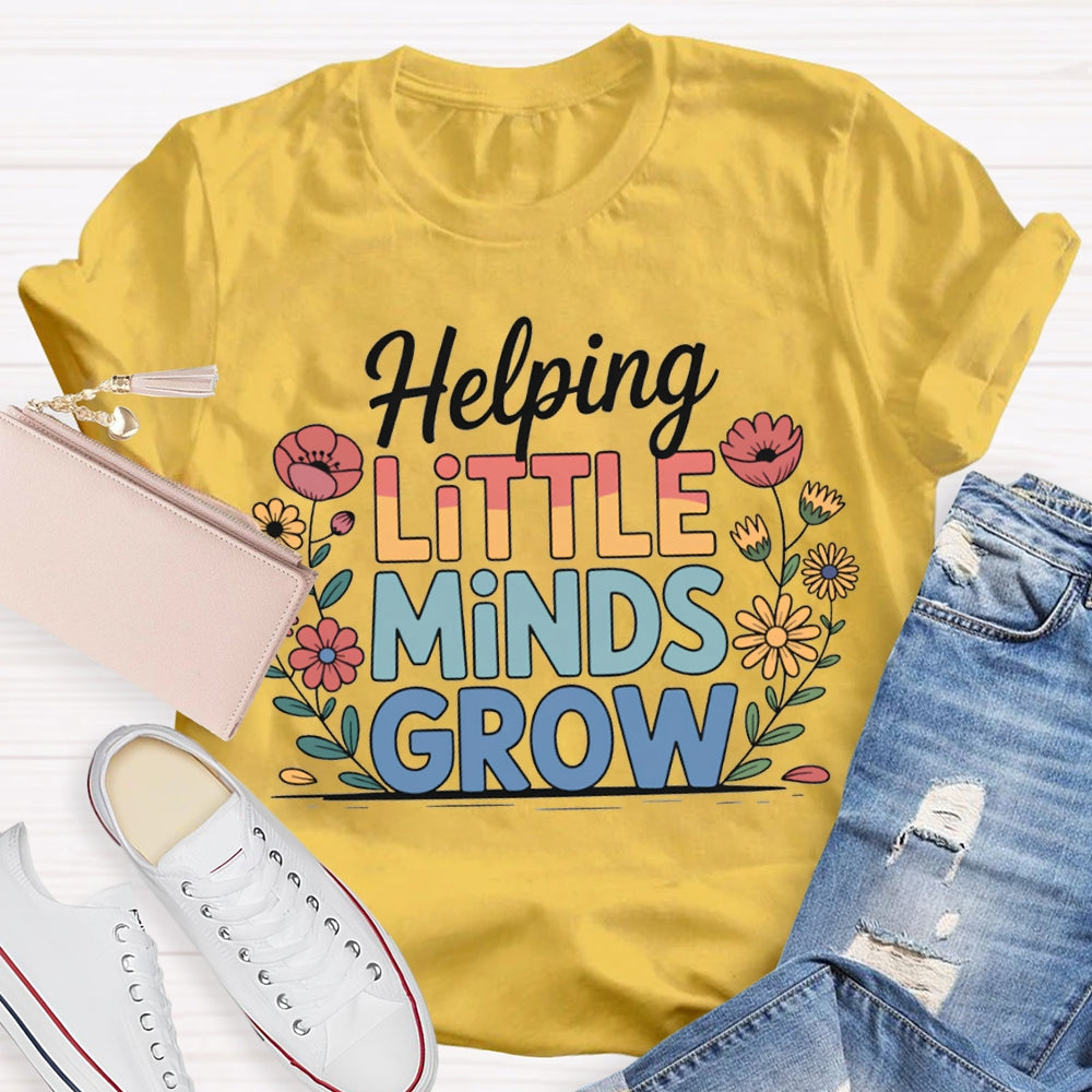 Helping Little Minds Grow Color Gradient Font T-shirt