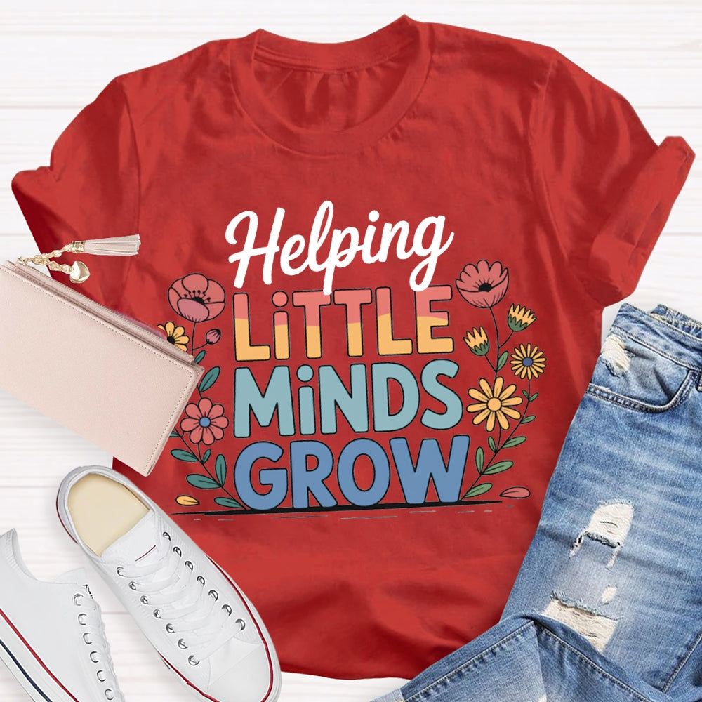 Helping Little Minds Grow Color Gradient Font T-shirt
