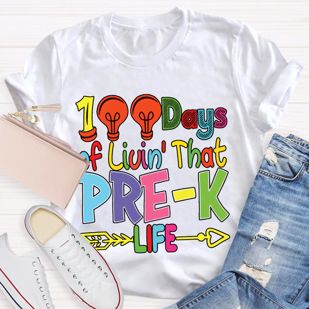 Personalized Grade 100 Days Of Liuin That Prek Life Colored Fonts T-shirt