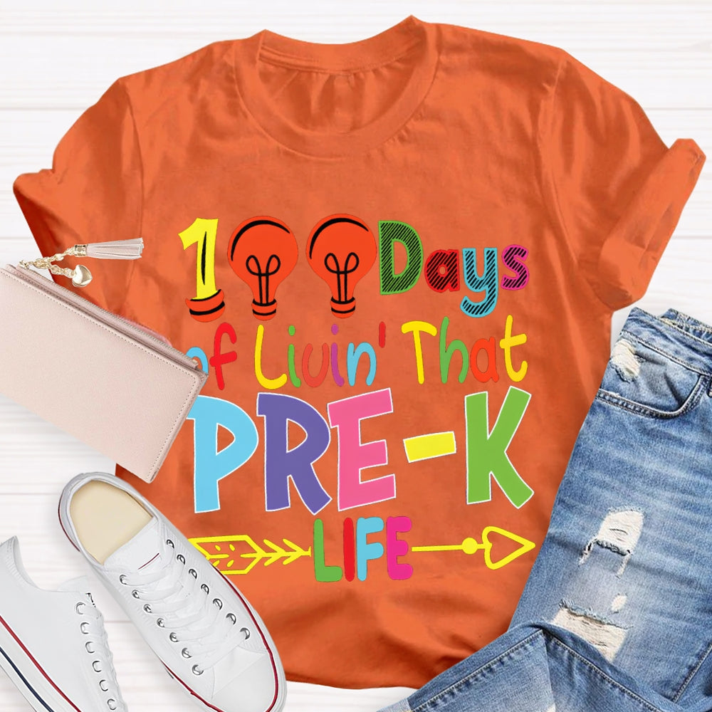 Personalized Grade 100 Days Of Liuin That Prek Life Colored Fonts T-shirt