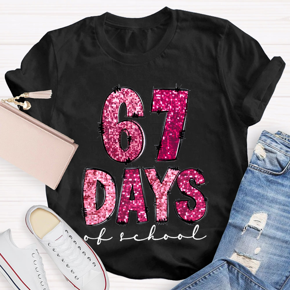 6 7 Days Of School Colored Fonts T-shirt