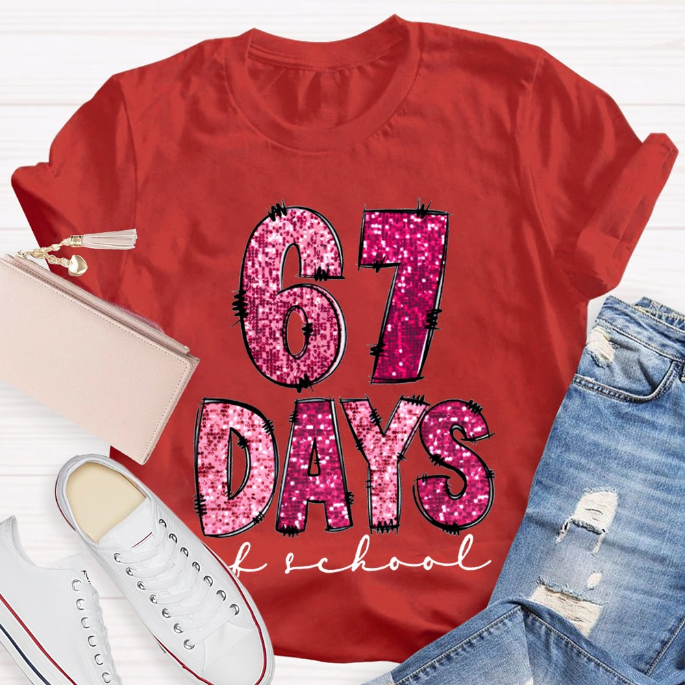 6 7 Days Of School Colored Fonts T-shirt