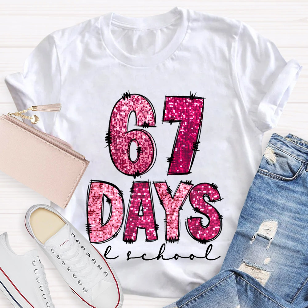 6 7 Days Of School Colored Fonts T-shirt