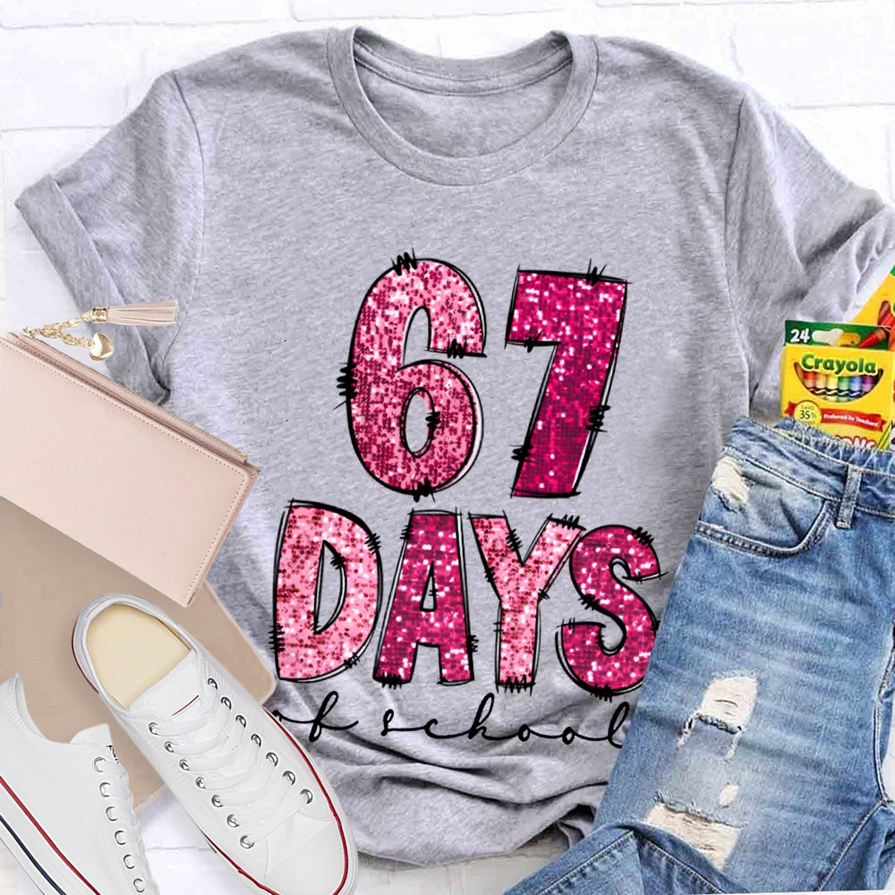 6 7 Days Of School Colored Fonts T-shirt