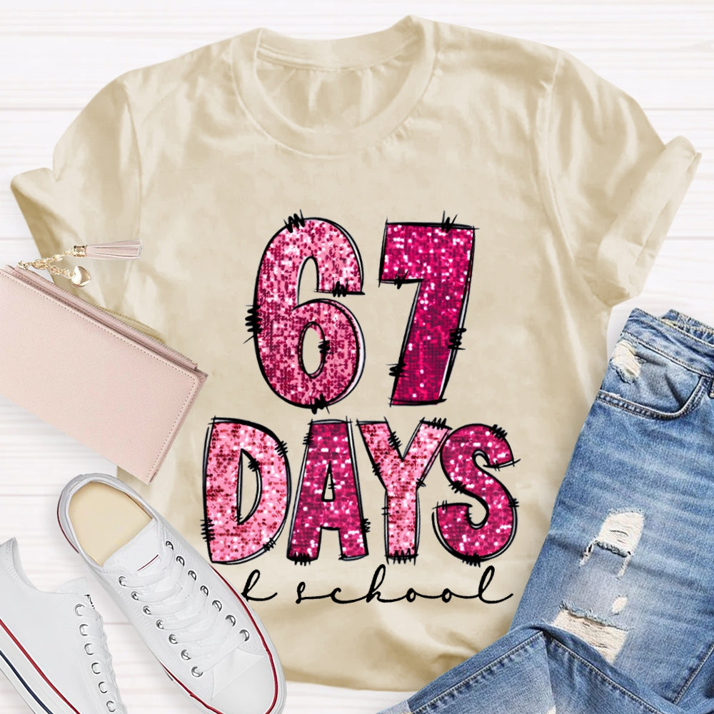 6 7 Days Of School Colored Fonts T-shirt