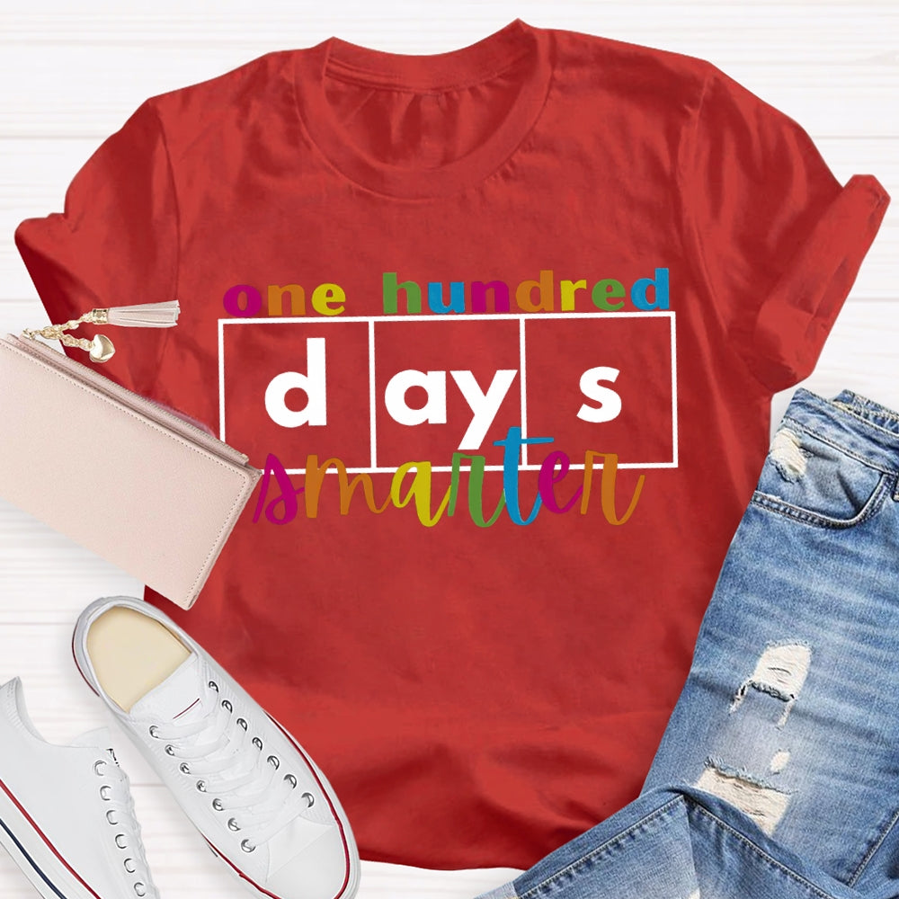 One Hundred Days Smarter Colored Fonts T-shirt