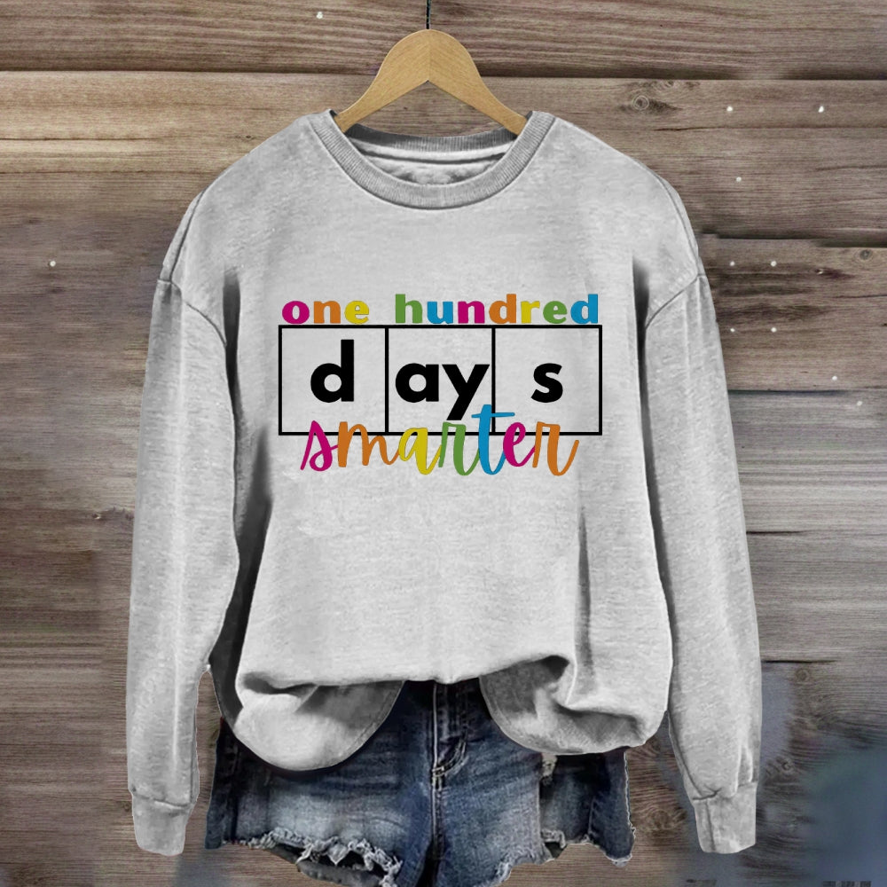 100 Hundred Days Smarter Sweatshirt