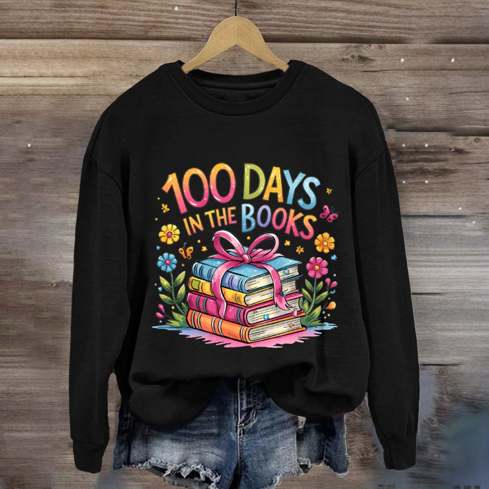 100 Days In The Books Sweatshirt