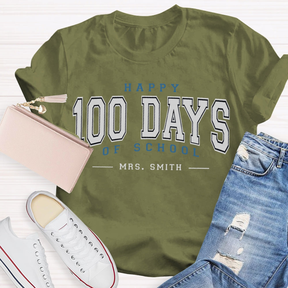 Personalized Name Happy 100 Days Of School T-shirt