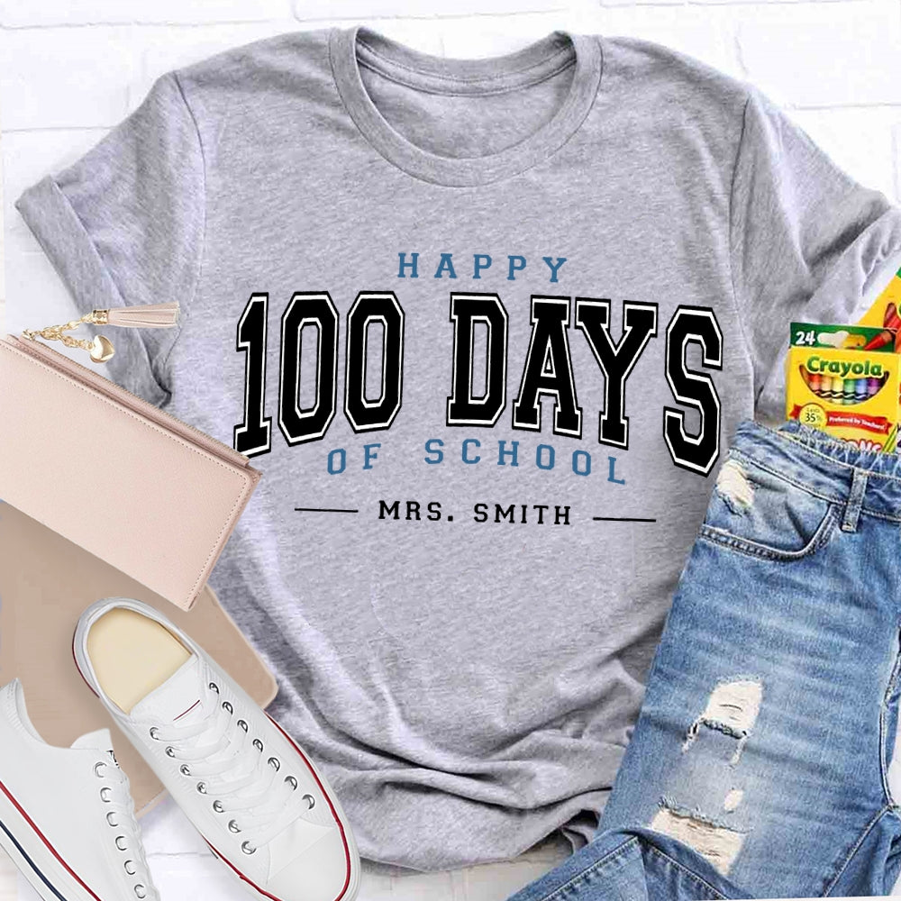 Personalized Name Happy 100 Days Of School T-shirt