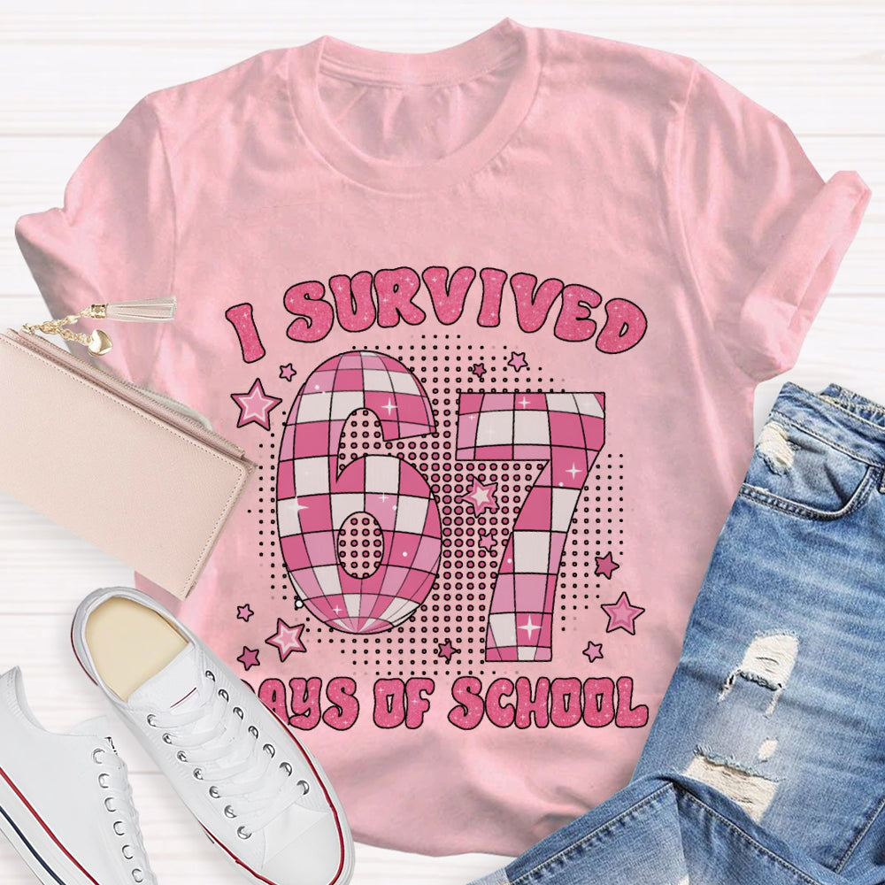 I Survived 67 Days Of School T-shirt
