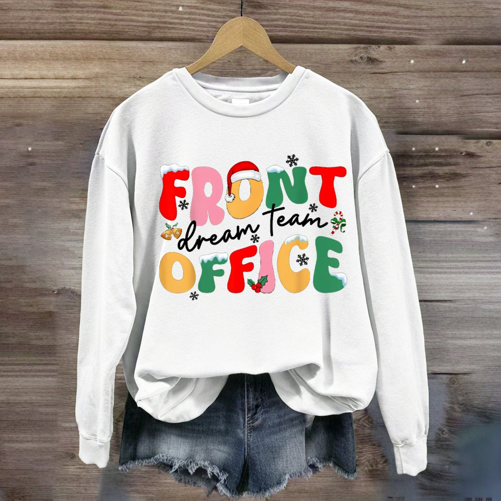 Christmas Dream Team Front Office Sweatshirt