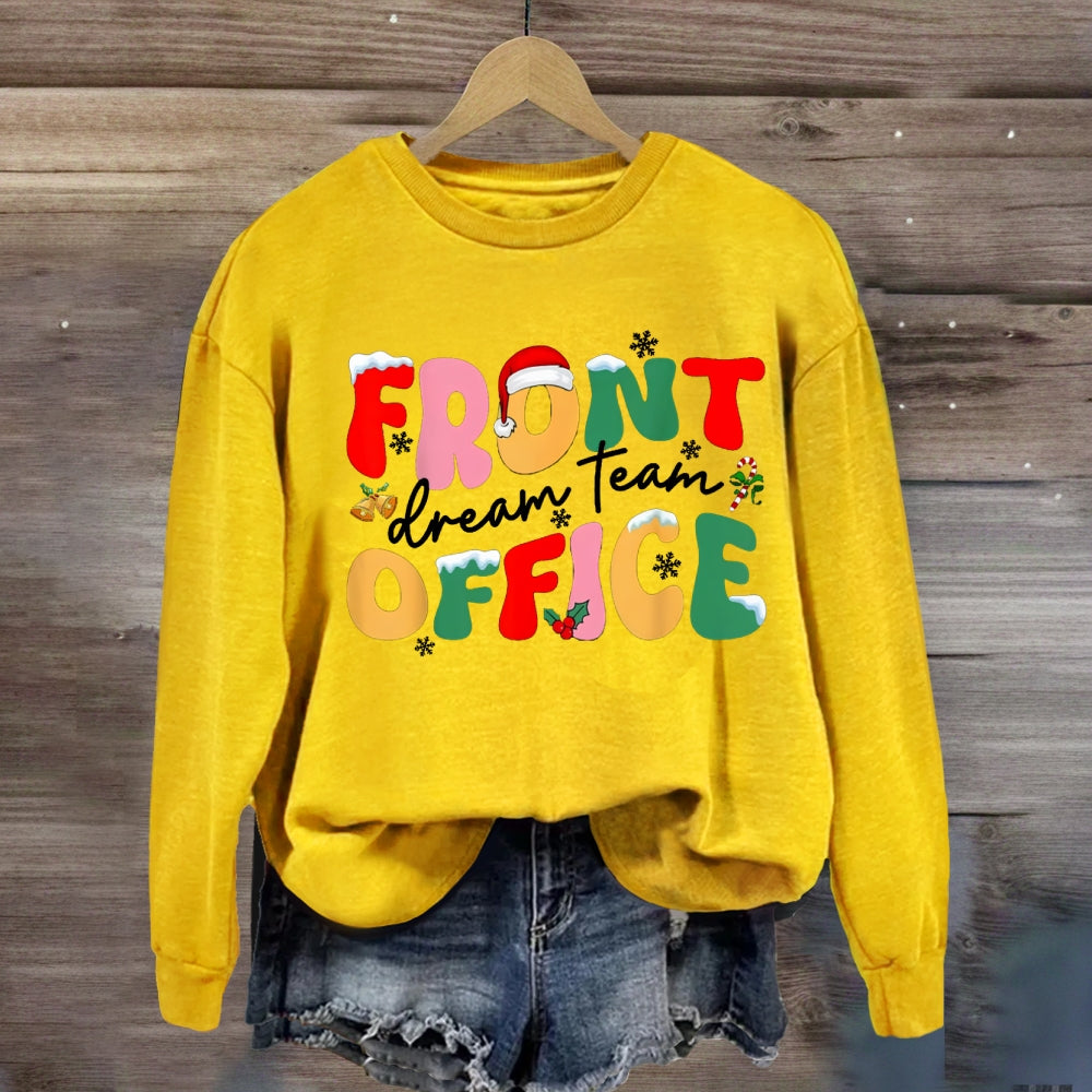 Christmas Dream Team Front Office Sweatshirt